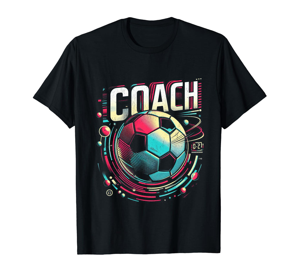 Soccer Coach Training Coaching T-Shirt - Fun Novelty Design Unisex - T-Shirt, Sweatshirt, Hoodie