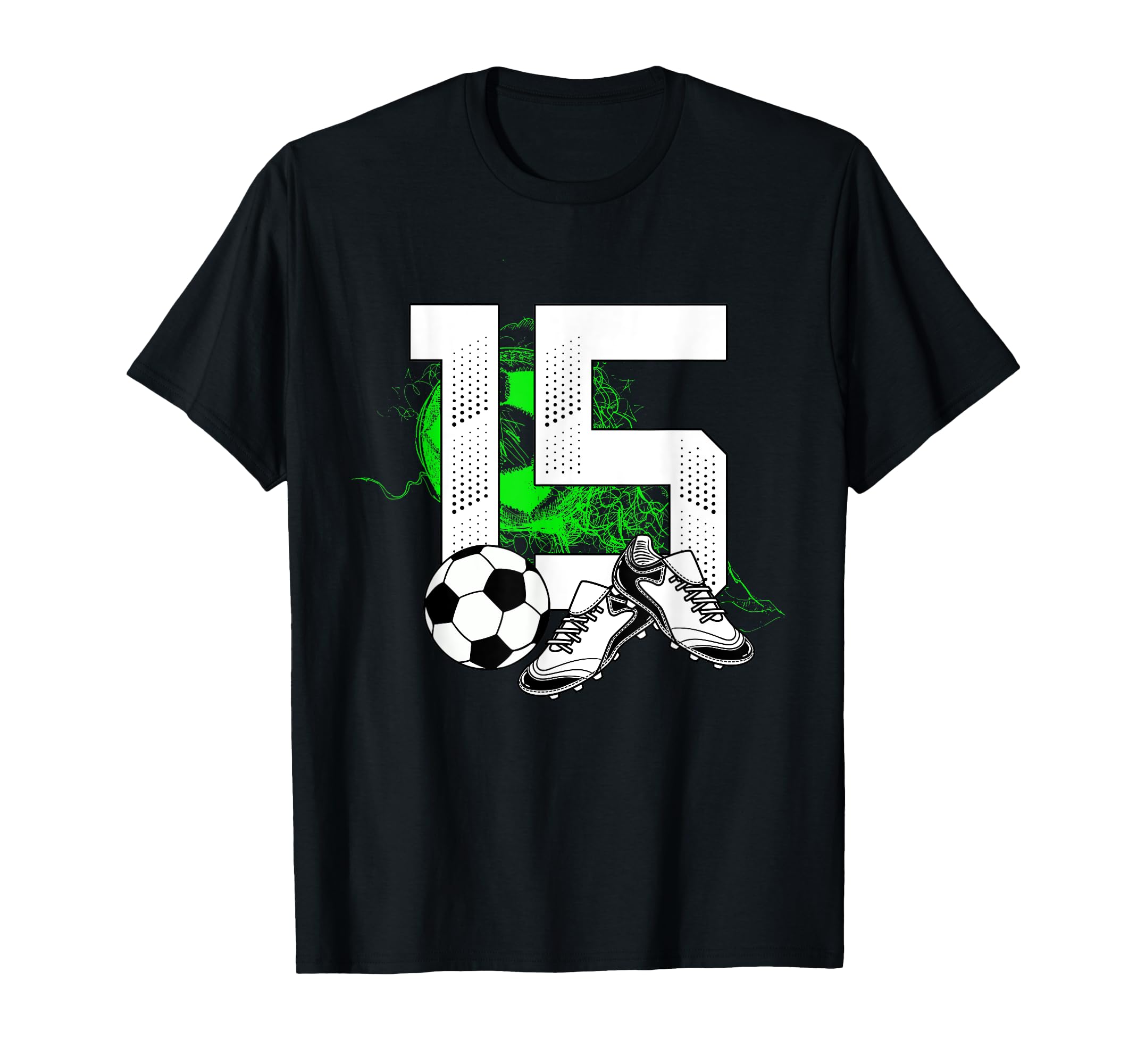 15Th Birthday Soccer Player Football T-Shirt - Unique Graphic for Adults - T-Shirt, Sweatshirt, Hoodie