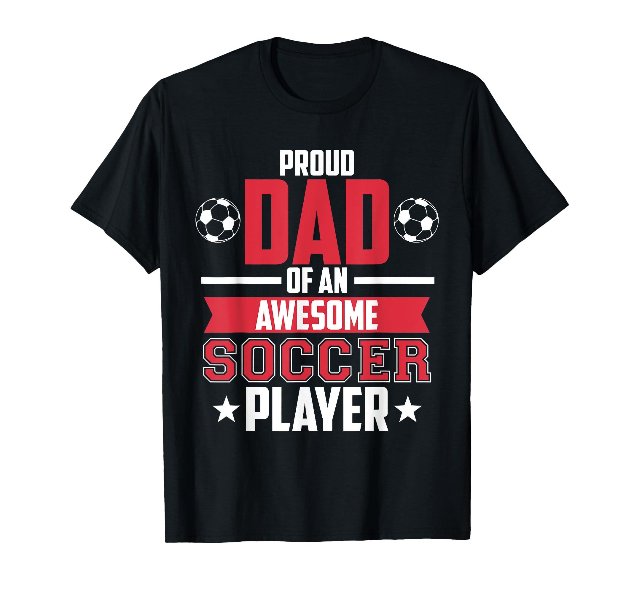 Dad Awesome Soccer Player Sports T-Shirt - Custom Art Print for Adults - T-Shirt, Sweatshirt, Hoodie