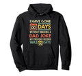 0 Days Since Last Dad Joke Dad Jokes Hoodie - Fun Novelty Design for Adults - T-Shirt, Sweatshirt, Hoodie