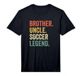 Mens Brother Uncle Soccer Legend T-Shirt - Unique Graphic for Adults - T-Shirt, Sweatshirt, Hoodie