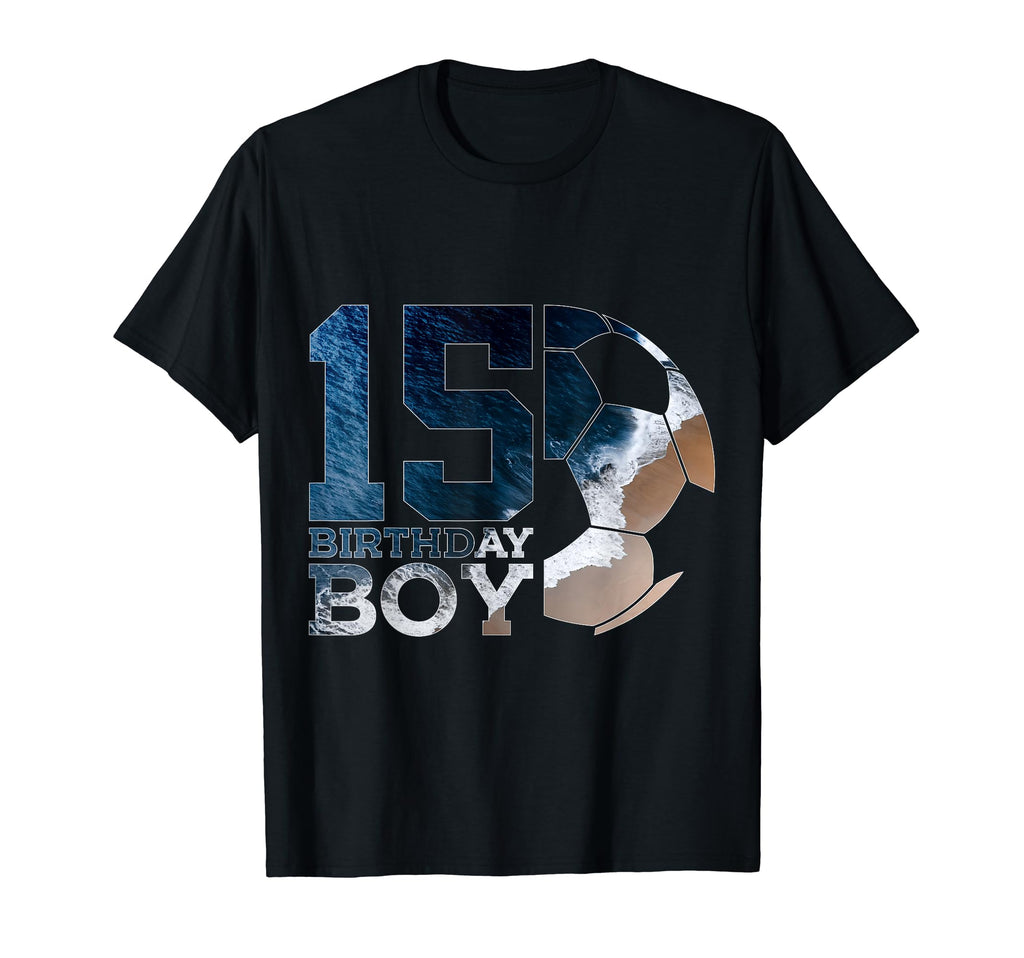15 Birthday Soccer 15Th Birthday T-Shirt - Streetwear Style for Adults - T-Shirt, Sweatshirt, Hoodie
