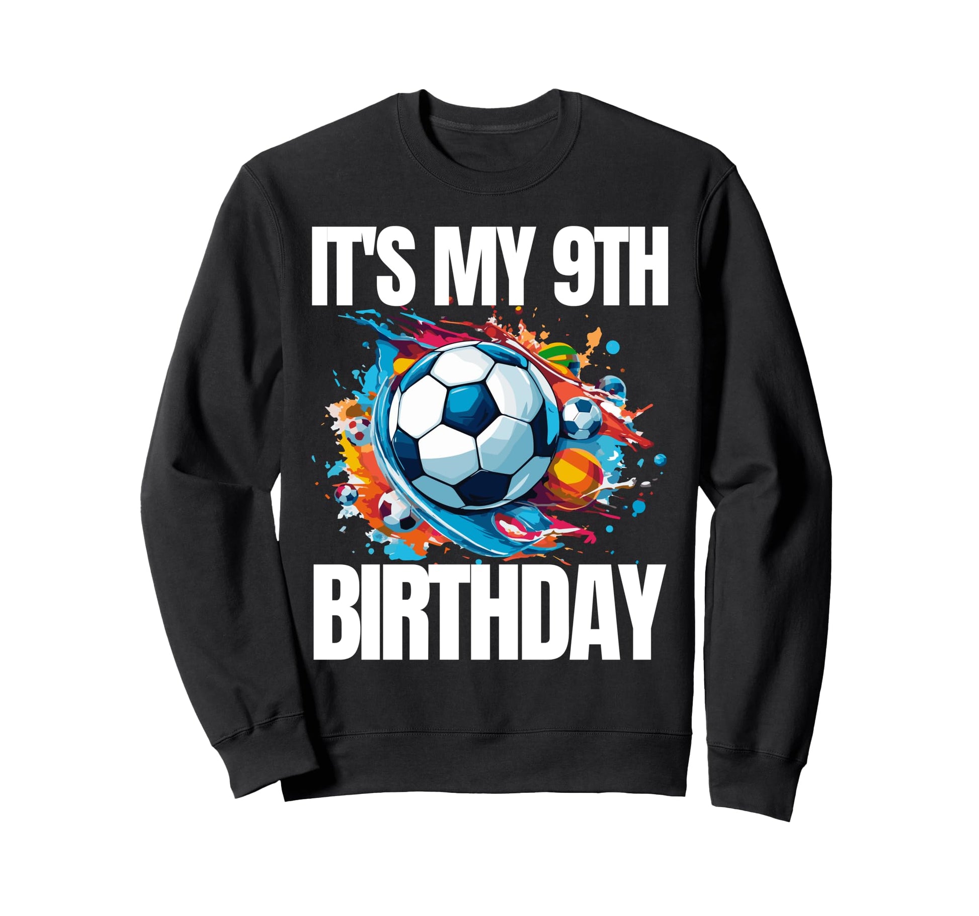 Its My 9Th Birthday Soccer Player 9Th Sweatshirt - Minimalist Print Unisex - T-Shirt, Sweatshirt, Hoodie