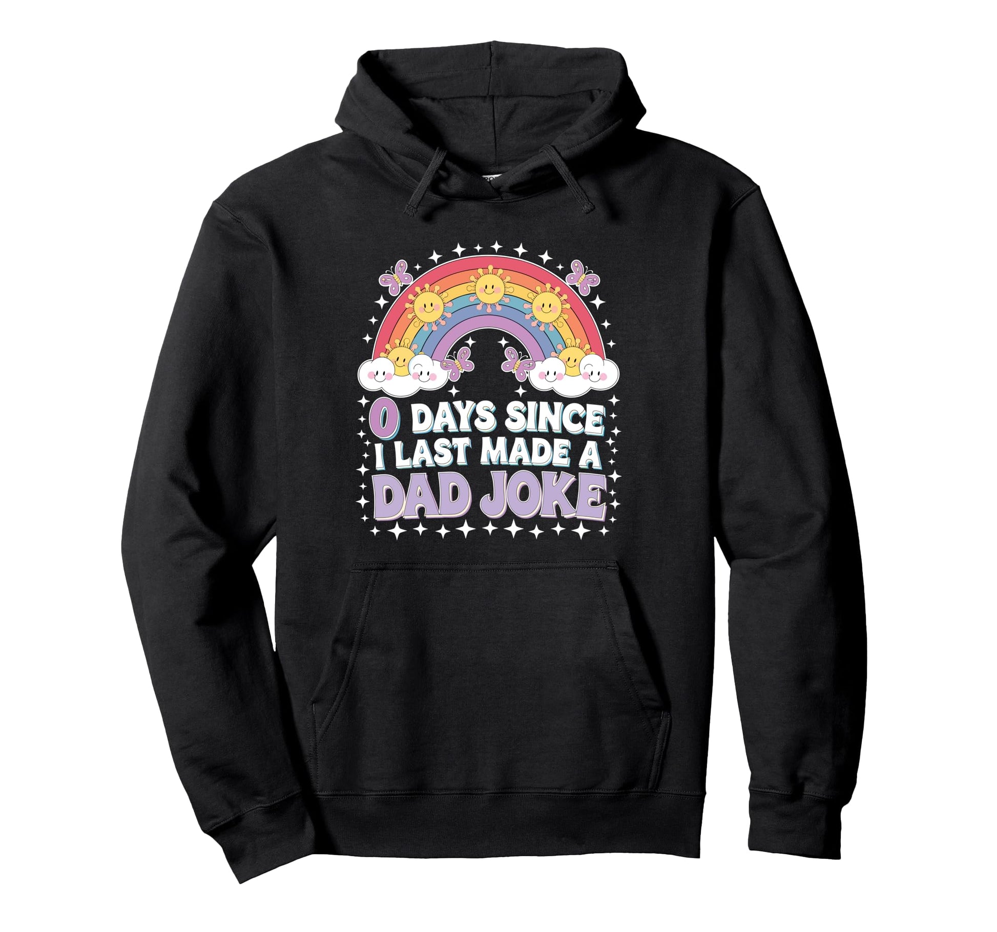 0 Days Since I Last Made Dad Joke Hoodie - Graphic Print for Adults - T-Shirt, Sweatshirt, Hoodie