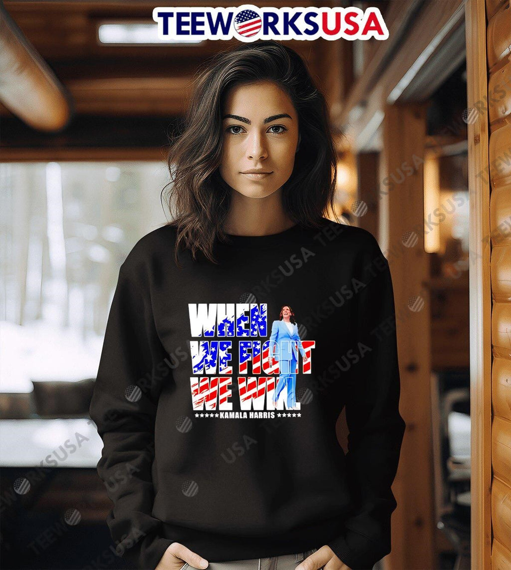 When we fight win Kamala Harris 2024 - Adult & Kids T-Shirts, Sweatshirts & Hoodies apparel design preview 3
