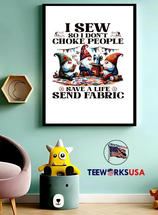 Garden Gnomes I Sew So Don't Choke People Save A Life - Adult & Kids T-Shirts, Sweatshirts & Hoodies apparel design preview 3