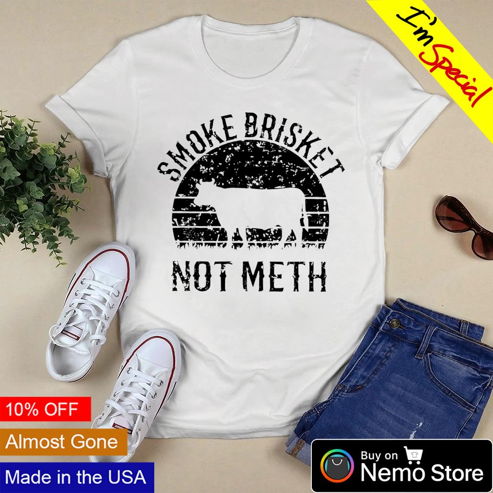 Cow smoke brisket not meth - Adult & Kids T-Shirts, Sweatshirts & Hoodies apparel design preview 3