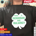 Prone to shenanigans and malarkey St. Patrick's day - Adult & Kids T-Shirts, Sweatshirts & Hoodies apparel design preview 1