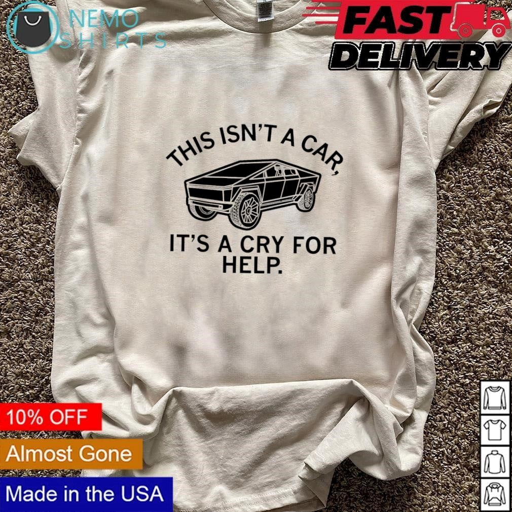This isn't a car it's cry for help - Adult & Kids T-Shirts, Sweatshirts & Hoodies product image 3