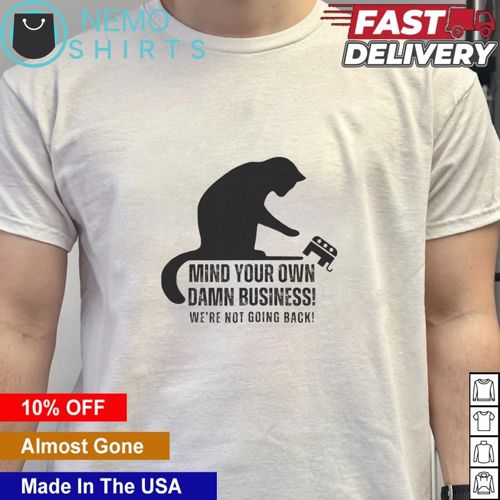 Cat nudge Republican elephant mind your ơn damn - Adult & Kids T-Shirts, Sweatshirts & Hoodies apparel design preview 5