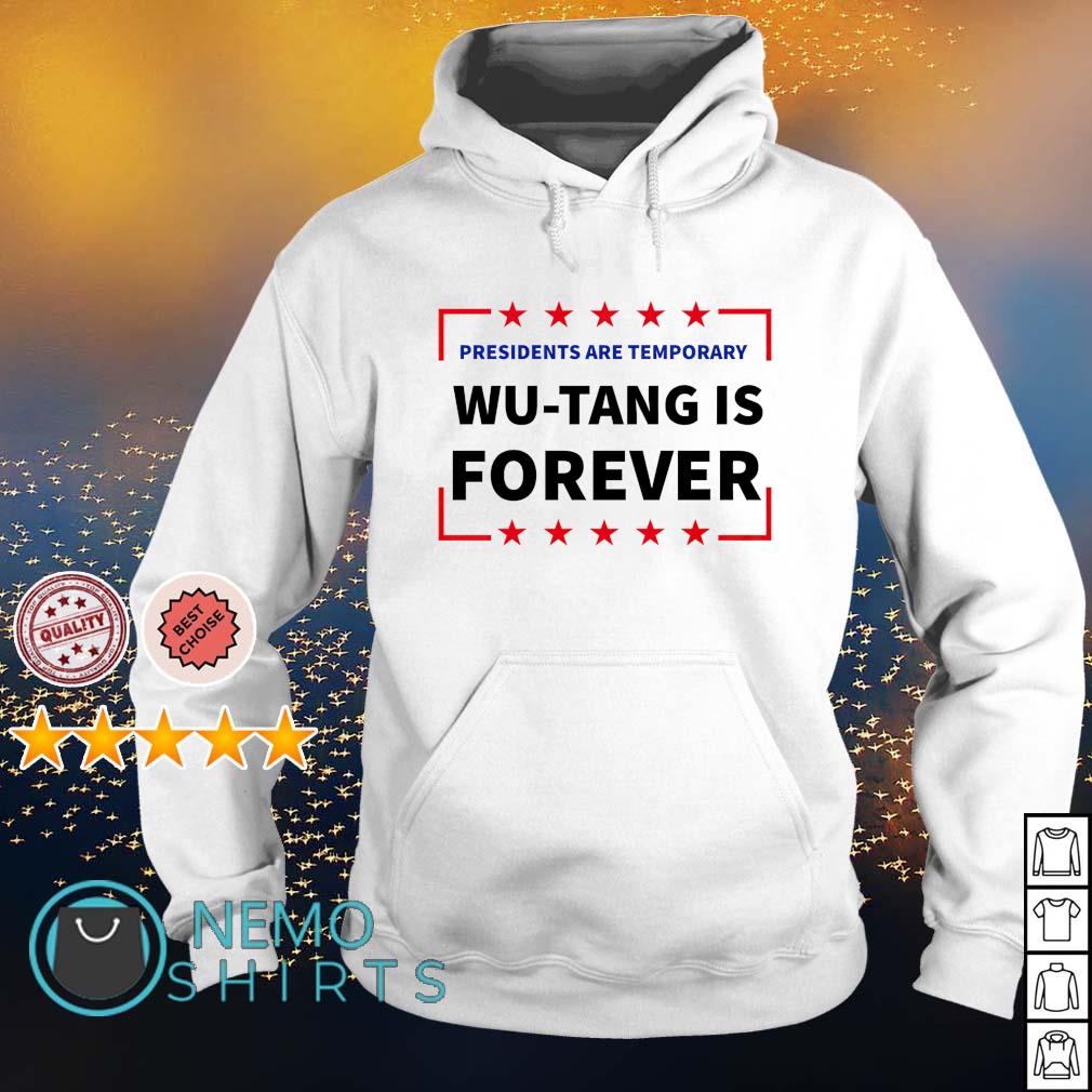 President are temporary Wu-Tang is forever - Adult & Kids T-Shirts, Sweatshirts & Hoodies product image 2