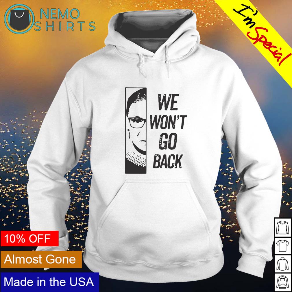 RBG we won't go back - Adult & Kids T-Shirts, Sweatshirts & Hoodies apparel design preview 2