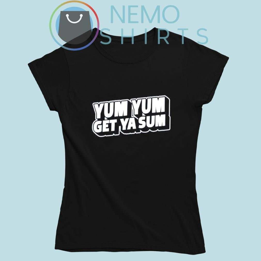Yum get ya sum - Adult & Kids T-Shirts, Sweatshirts & Hoodies apparel design preview 5