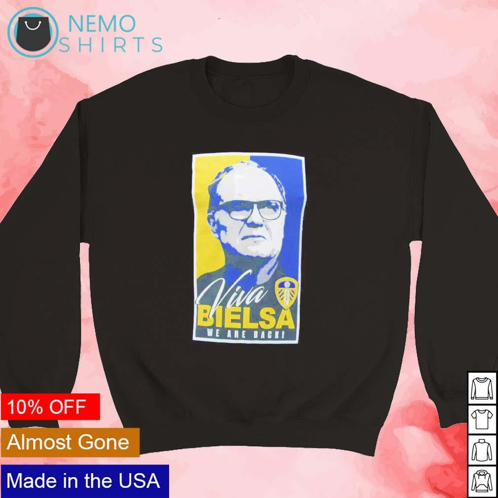 Viva Bielsa we are back - Adult & Kids T-Shirts, Sweatshirts & Hoodies apparel design preview 3