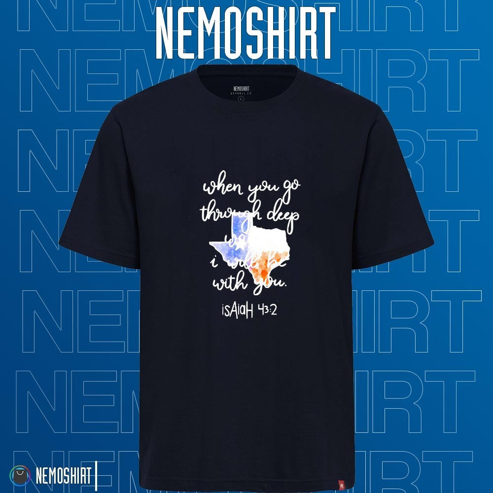 When you go through deep waters I will be with Texas - Adult & Kids T-Shirts, Sweatshirts & Hoodies apparel design preview 1