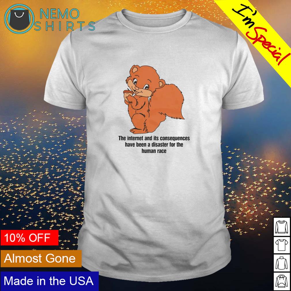 The internet and its consequences have been a - Adult & Kids T-Shirts, Sweatshirts & Hoodies apparel design preview 1