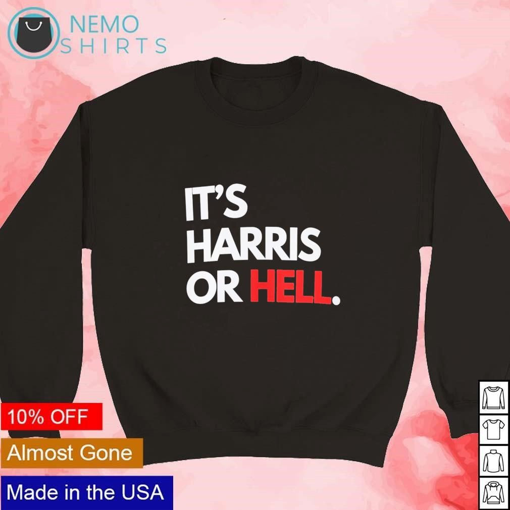 It's Harris or hell - Adult & Kids T-Shirts, Sweatshirts & Hoodies apparel design preview 3