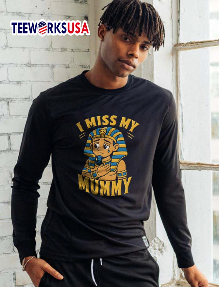 I Miss My Mummy crying egyptian pharaoh cartoon - Adult & Kids T-Shirts, Sweatshirts & Hoodies apparel design preview 5