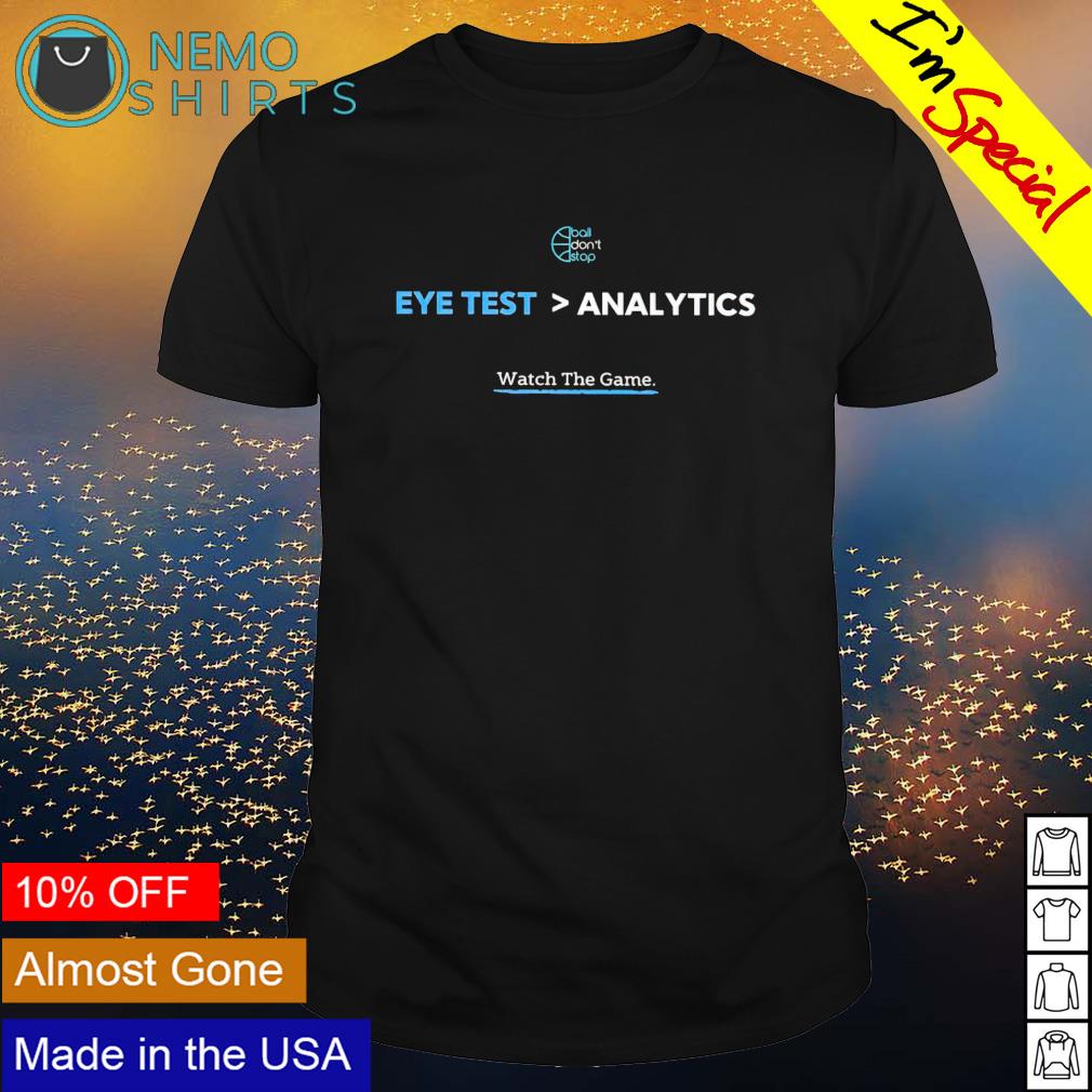 Eye test analytics watch the game - Adult & Kids T-Shirts, Sweatshirts & Hoodies apparel design preview 1