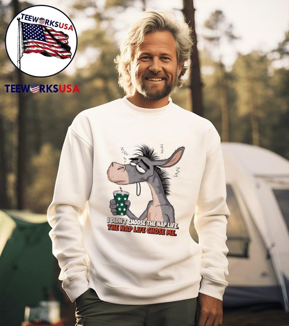 Donkey I didn't choose the nap life chose me - Adult & Kids T-Shirts, Sweatshirts & Hoodies apparel design preview 3