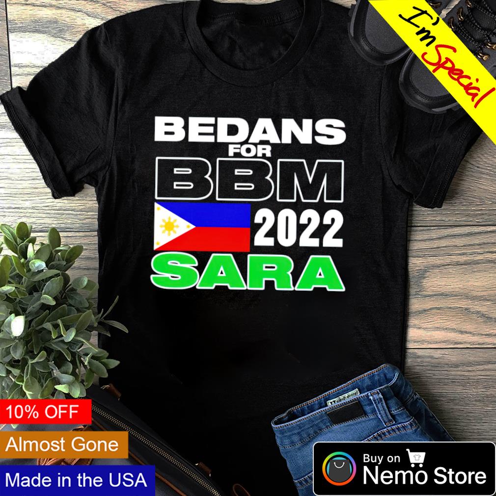 Bedans for Bbm Philippines 2022 Sara - Adult & Kids T-Shirts, Sweatshirts & Hoodies apparel design preview 1