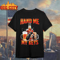 Hand Me The Keys - Adult & Kids T-Shirts, Sweatshirts & Hoodies apparel design preview 1