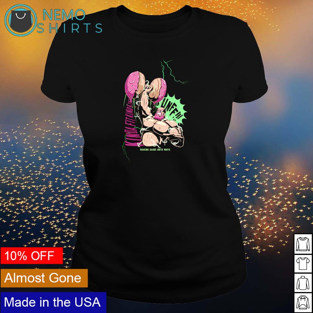 Kinda fit fat unff making gainz both ways - Adult & Kids T-Shirts, Sweatshirts & Hoodies apparel design preview 3