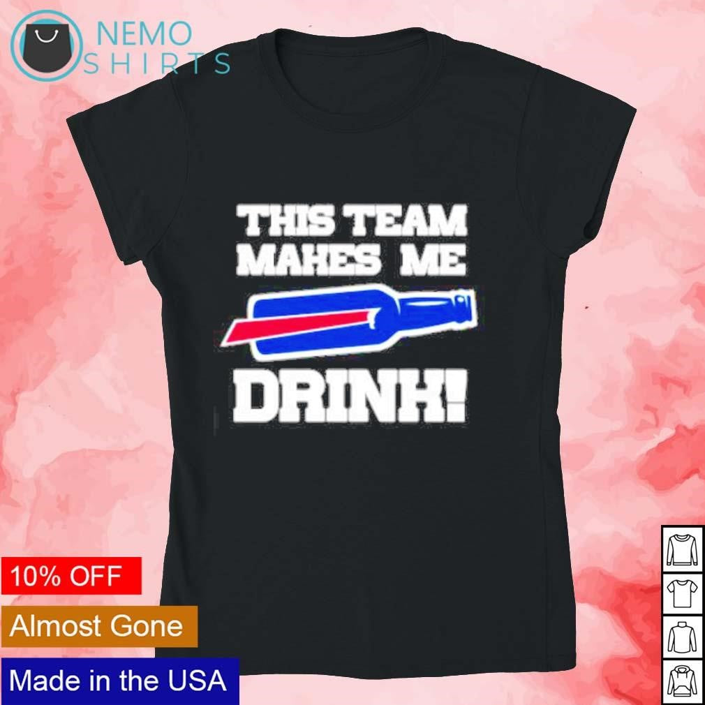 This me makes drink Buffalo Bills bottle - Adult & Kids T-Shirts, Sweatshirts & Hoodies apparel design preview 4