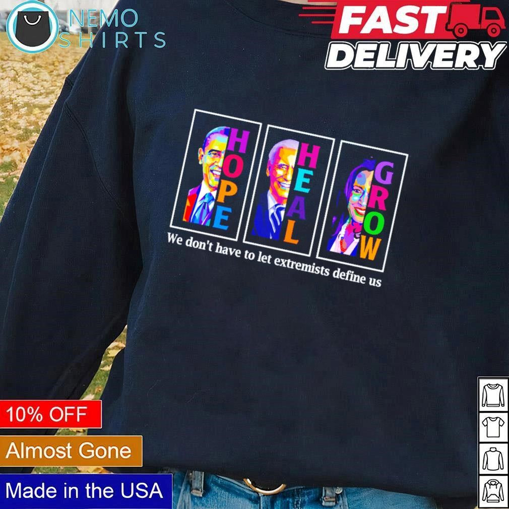 Hope heal grow we don't have to let extremists define - Adult & Kids T-Shirts, Sweatshirts & Hoodies apparel design preview 1