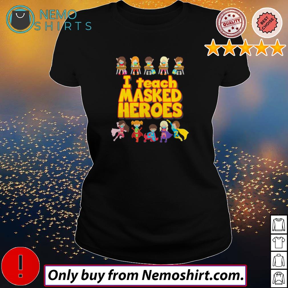 I teach masked heroes - Adult & Kids T-Shirts, Sweatshirts & Hoodies apparel design preview 3