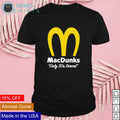 McDonald's Mac Dunks only 50s served - Adult & Kids T-Shirts, Sweatshirts & Hoodies apparel design preview 1