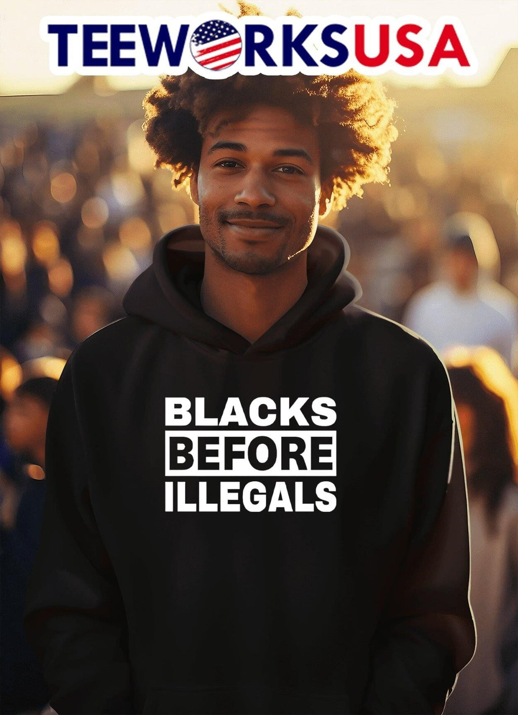 Blacks before illegals - Adult & Kids T-Shirts, Sweatshirts & Hoodies apparel design preview 2