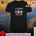 Mickey and Minnie may Birthday 2020 the year when - Adult & Kids T-Shirts, Sweatshirts & Hoodies apparel design preview 1