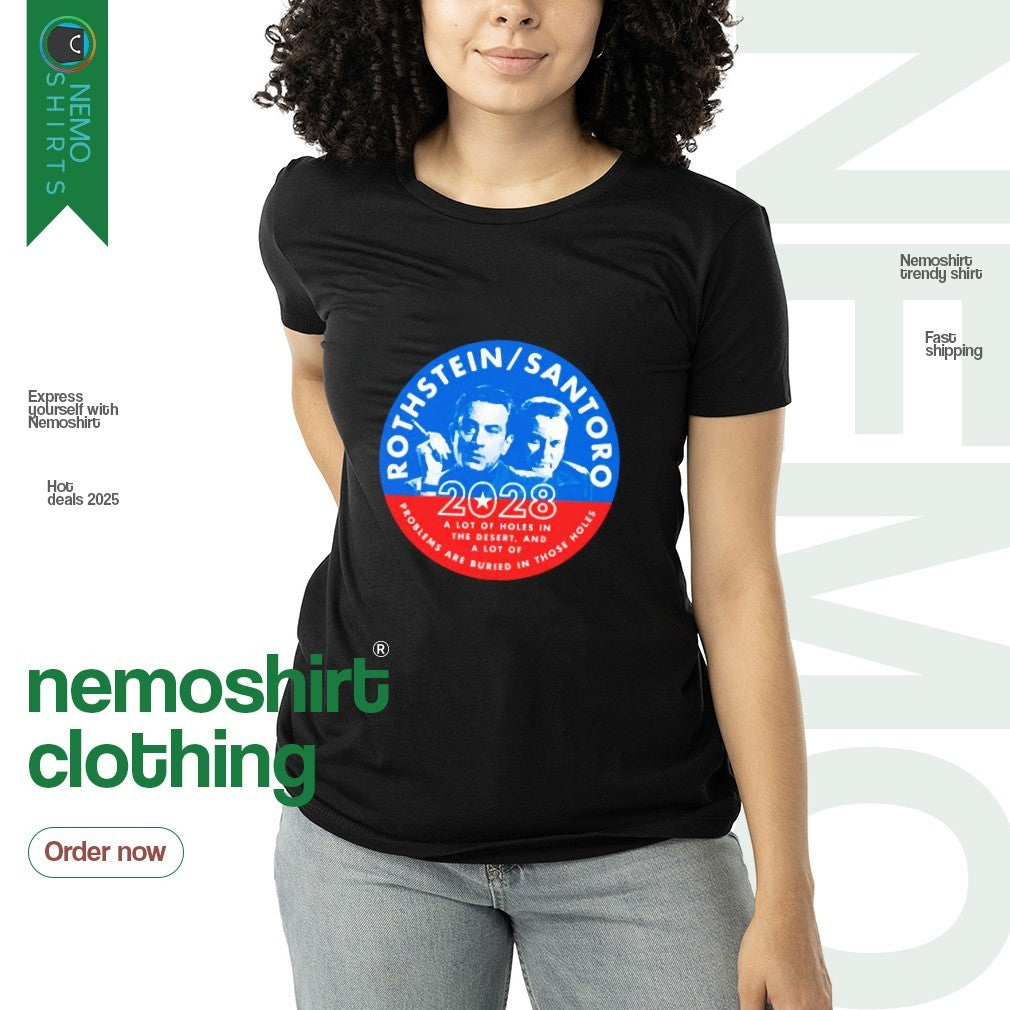 Rothstein Santoro 2028 problems are buried in those - Adult & Kids T-Shirts, Sweatshirts & Hoodies apparel design preview 3