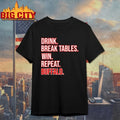 2025 Drink. Break Tables. Win. Repeat .Buffalo - Adult & Kids T-Shirts, Sweatshirts & Hoodies apparel design preview 1