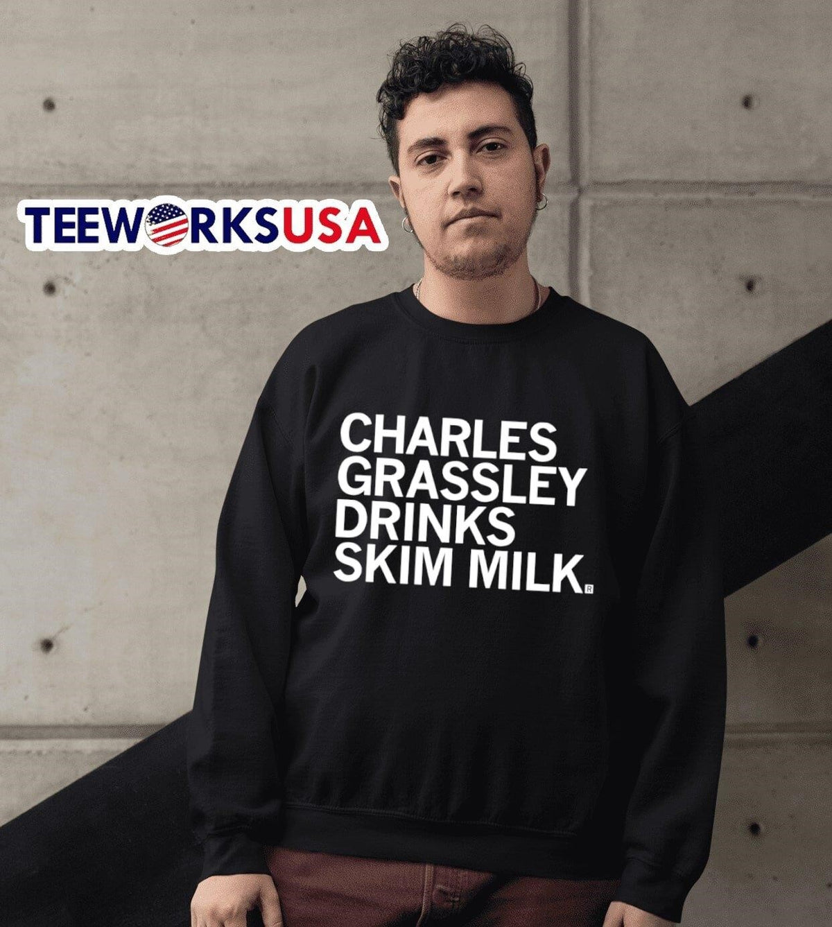 Charles Grassley Drinks Skim Milk - Adult & Kids T-Shirts, Sweatshirts & Hoodies apparel design preview 6