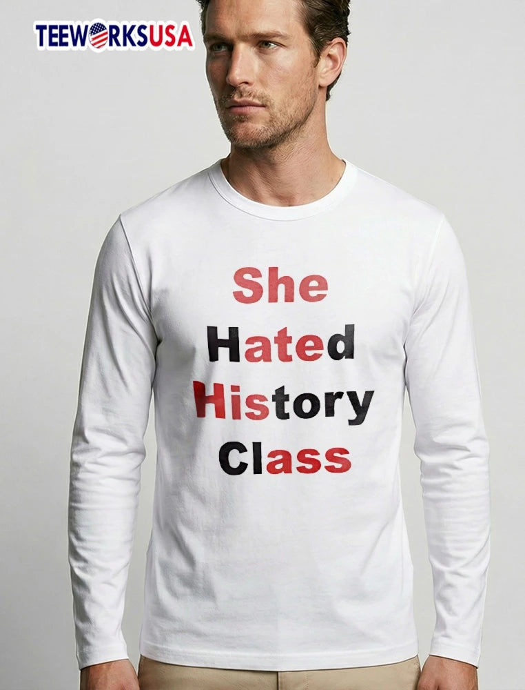 She Hated History Class Red Black Lettering Hidden - Adult & Kids T-Shirts, Sweatshirts & Hoodies apparel design preview 3