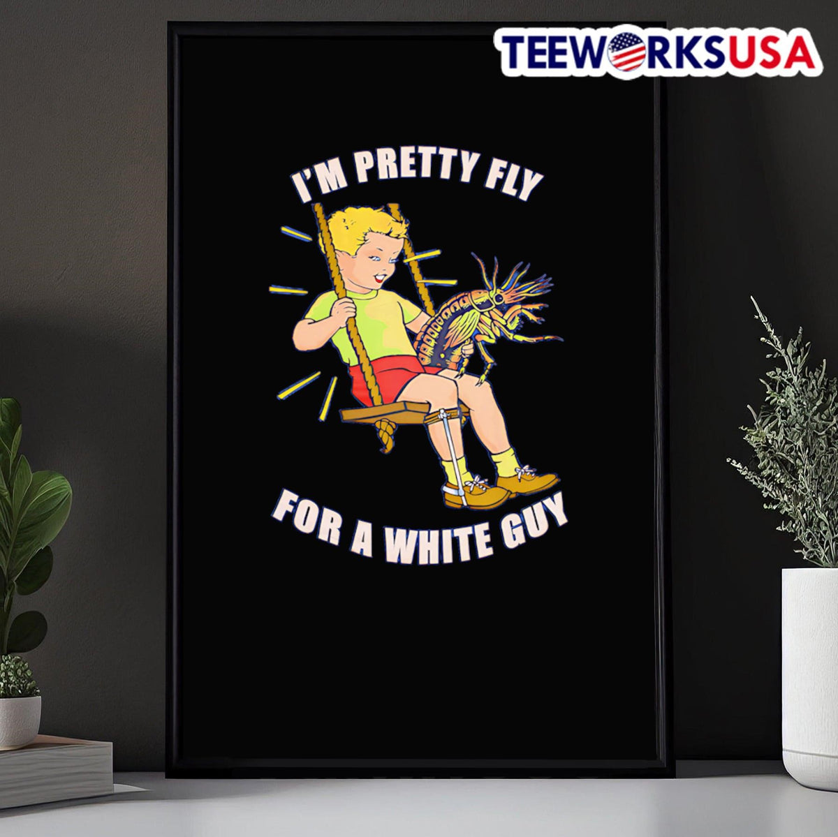 I'm pretty fly for a white guy - Adult & Kids T-Shirts, Sweatshirts & Hoodies apparel design preview 5