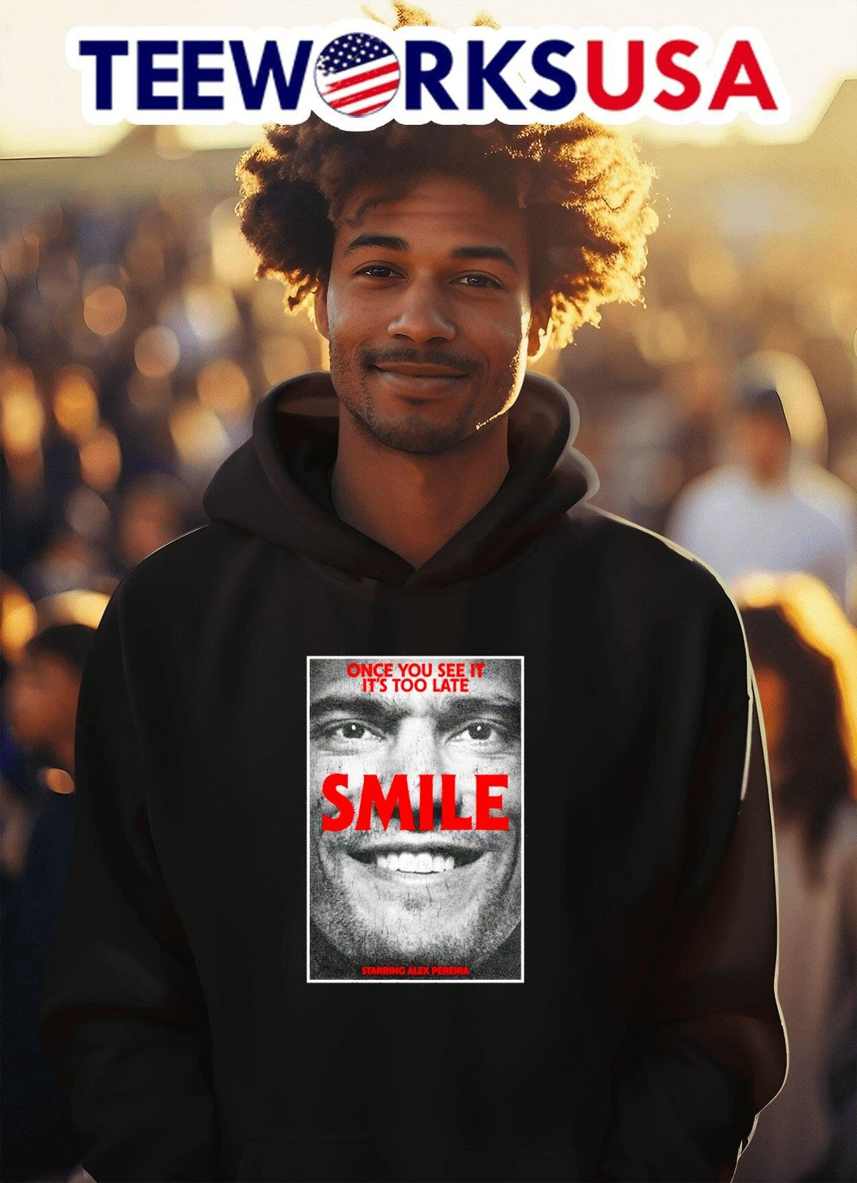 Alex Pereira once you see it it's too late smile - Adult & Kids T-Shirts, Sweatshirts & Hoodies apparel design preview 2