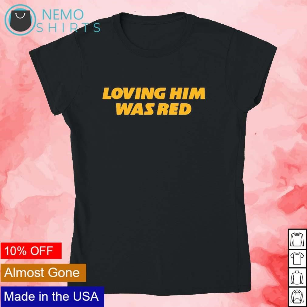 Loving him was red KC Chiefs - Adult & Kids T-Shirts, Sweatshirts & Hoodies product image 4