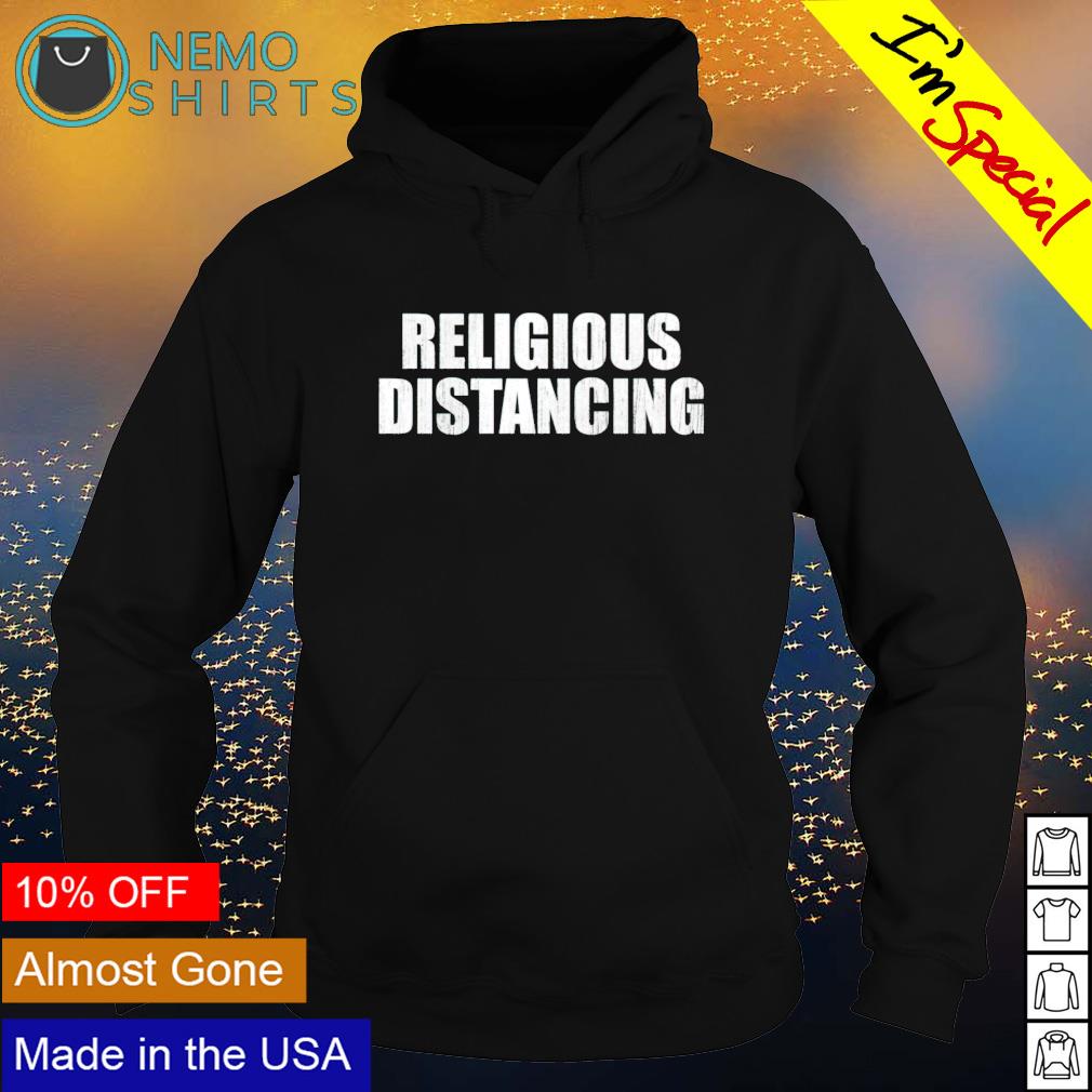 Religious distancing - Adult & Kids T-Shirts, Sweatshirts & Hoodies apparel design preview 2