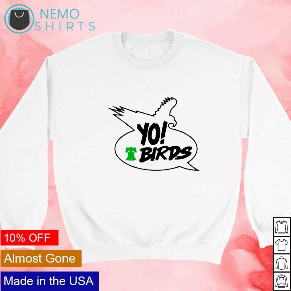 Yo Birds Philadelphia Eagles - Adult & Kids T-Shirts, Sweatshirts & Hoodies apparel design preview 4