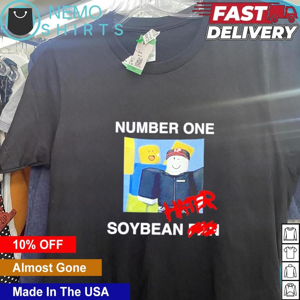 Number one hater soybean fan roblox - Adult & Kids T-Shirts, Sweatshirts & Hoodies apparel design preview 5