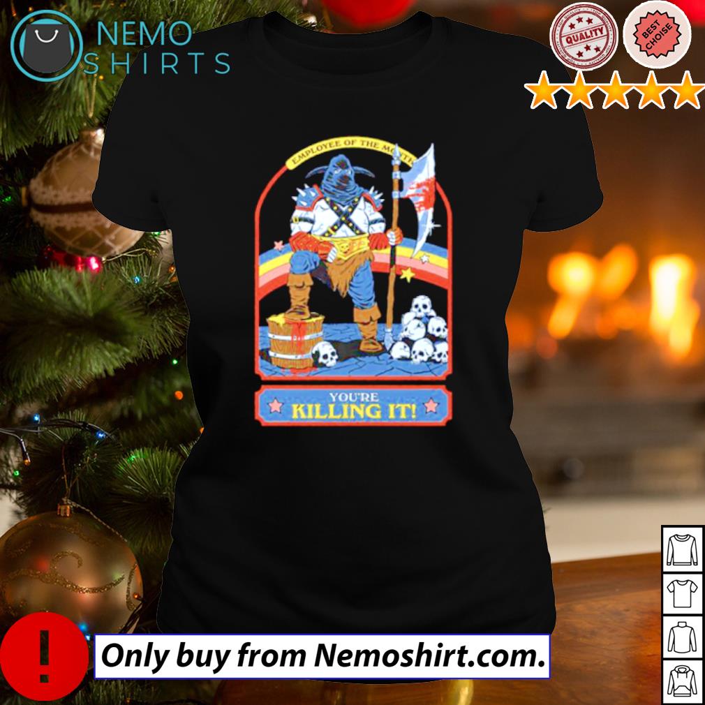 Employee of the month you're killing it - Adult & Kids T-Shirts, Sweatshirts & Hoodies apparel design preview 3