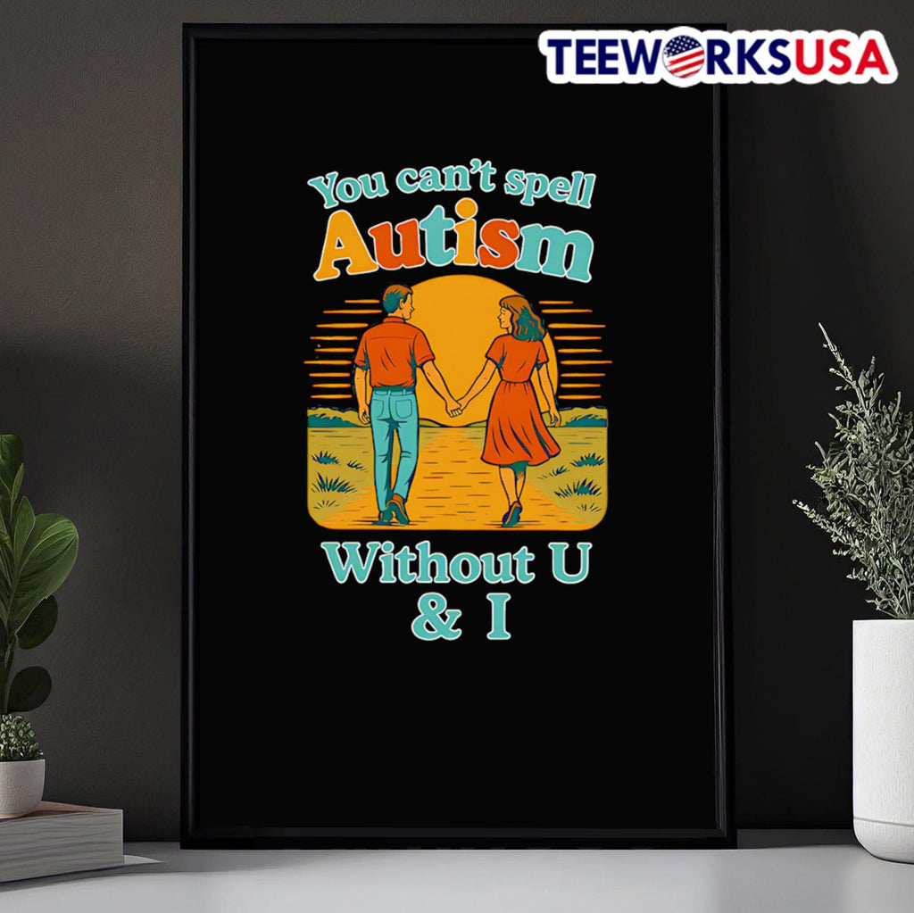 You can't spell Autism without U and I sunset - Adult & Kids T-Shirts, Sweatshirts & Hoodies apparel design preview 5