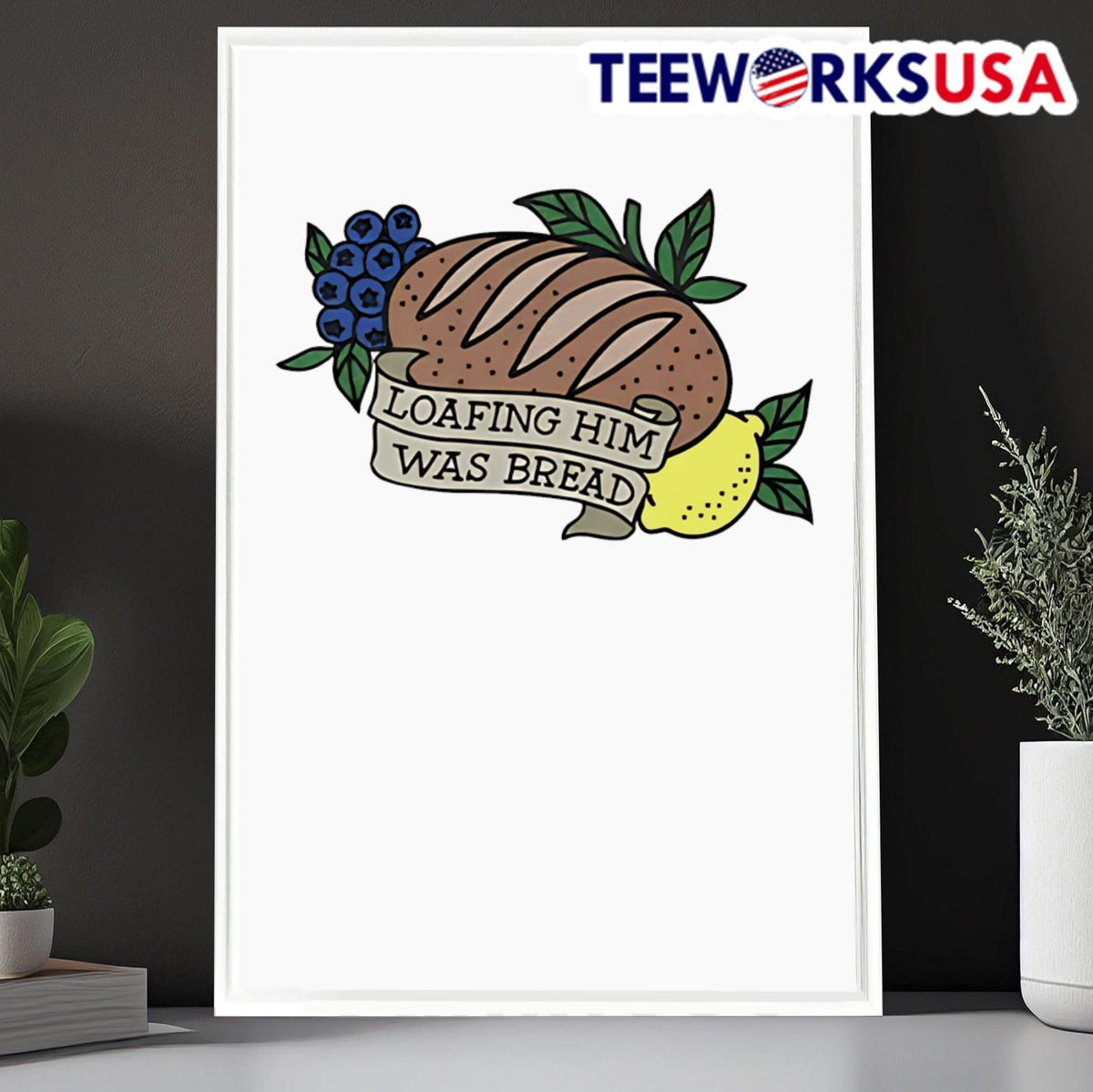 Loafing him was bread - Adult & Kids T-Shirts, Sweatshirts & Hoodies apparel design preview 6