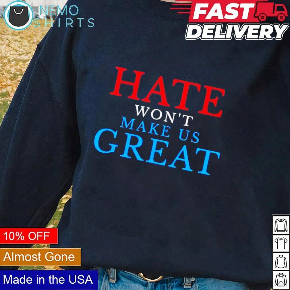 Hate won't make us great vote blue - Adult & Kids T-Shirts, Sweatshirts & Hoodies product image 1