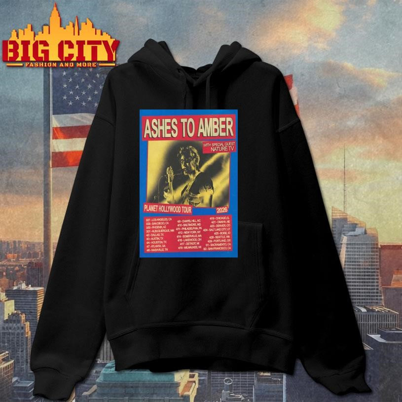 Ashes To Amber Planet Hollywood Tour 2026 Poster - Adult & Kids T-Shirts, Sweatshirts & Hoodies apparel design preview 2