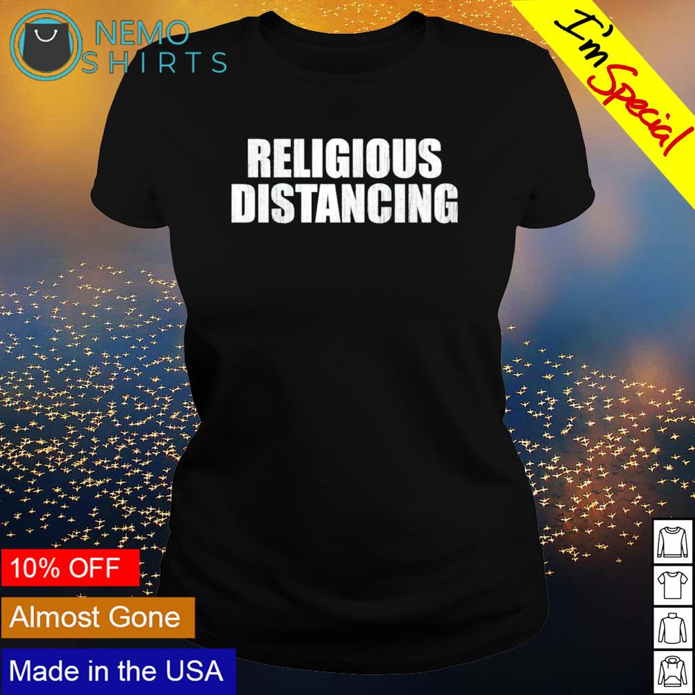 Religious distancing - Adult & Kids T-Shirts, Sweatshirts & Hoodies apparel design preview 3