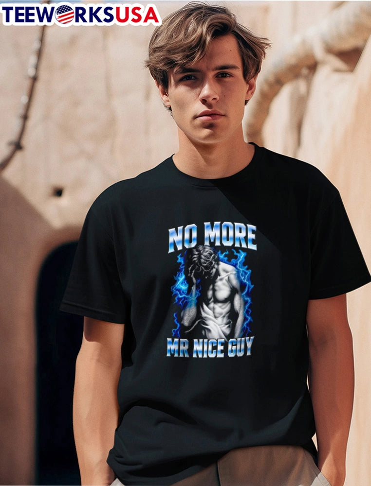 NO More MR Nice GUY muscular man holding head - Adult & Kids T-Shirts, Sweatshirts & Hoodies apparel design preview 1